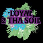 Loyal 2 Tha Soil - VA's image