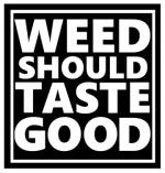 Weed Should Taste Good's image