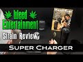 Super Charger - Indica - by Grandiflora - Strain Review - from Dr Greenthumbs, Sylmar, Ca thumbnail